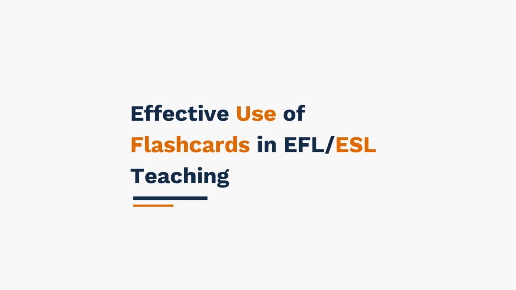 Effective Use of Flashcards in EFL/ESL Teaching - Text Image