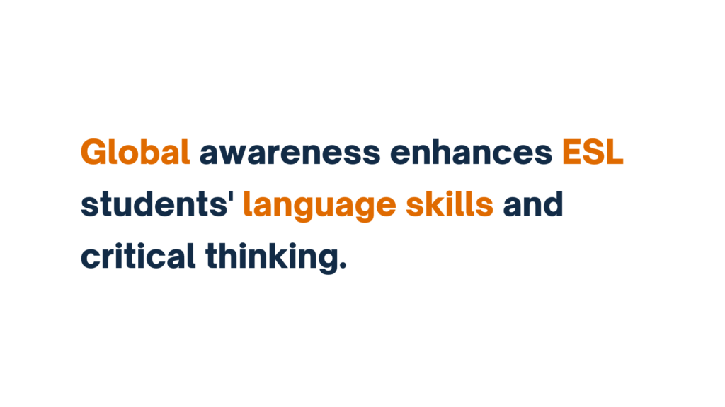 Image 1: "Global awareness enhances ESL students' language skills and critical thinking."