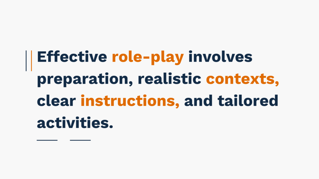 "Role-play supports key theories, providing authentic contexts and promoting social interaction - text highlighted in orange and blue."