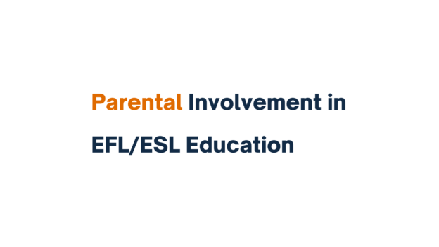 "Parental Involvement in EFL/ESL Education text on a white background."