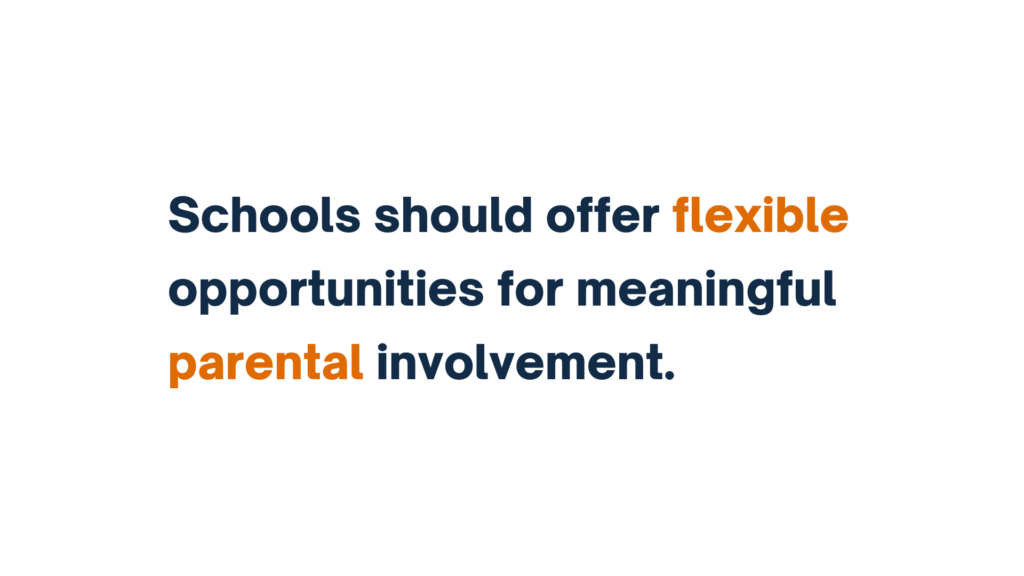 Alt Text: "Text reads: 'Schools should offer flexible opportunities for meaningful parental involvement.'"