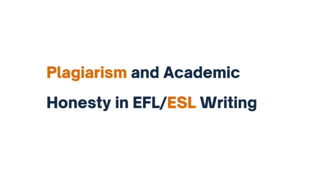 "Title image with text: Plagiarism and Academic Honesty in EFL / ESL Writing"